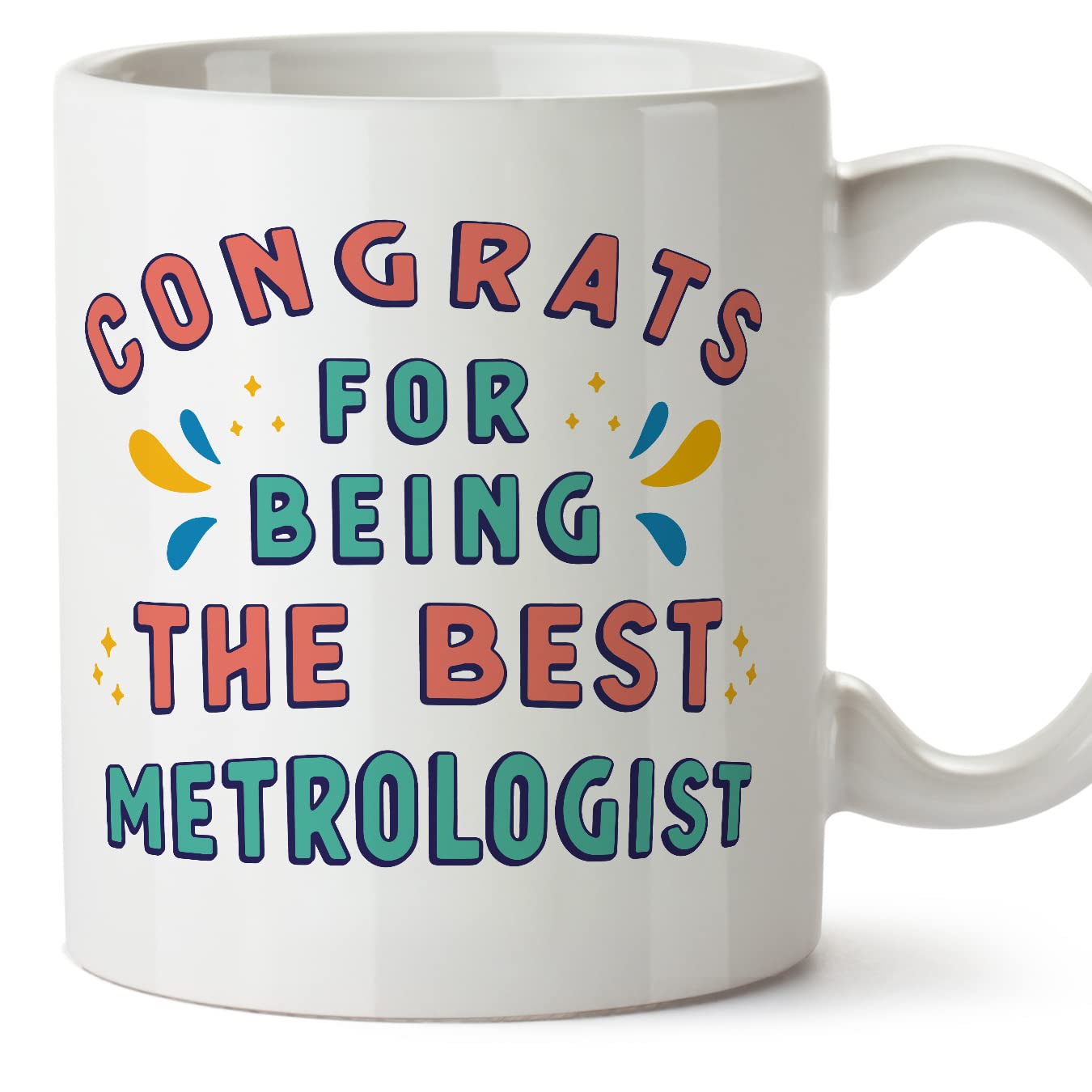 MUGFFINS Metrologist Mug - in English - Congrats for Being The Best - Funny Gift for Colleagues - Ceramic 11oz Mug