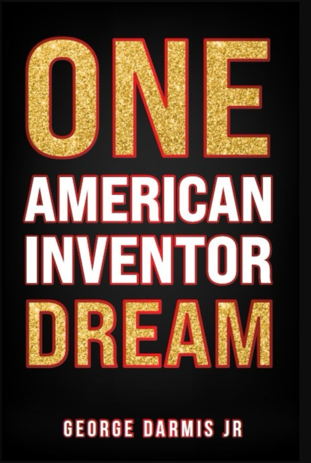 ONE American Inventor DREAM