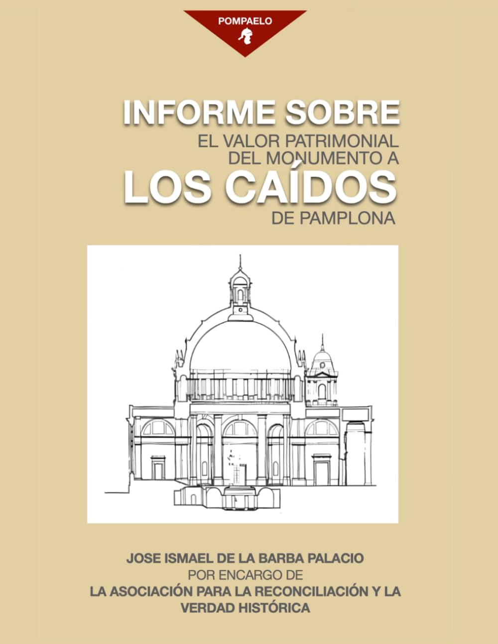 Informe sobre el valor patrimonial del Monumento a los Caídos de Pamplona