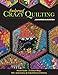 Foolproof Crazy Quilting: Visual Guide25 Stitch Maps &cent; 100+ Embroidery & Embellishment Stitches