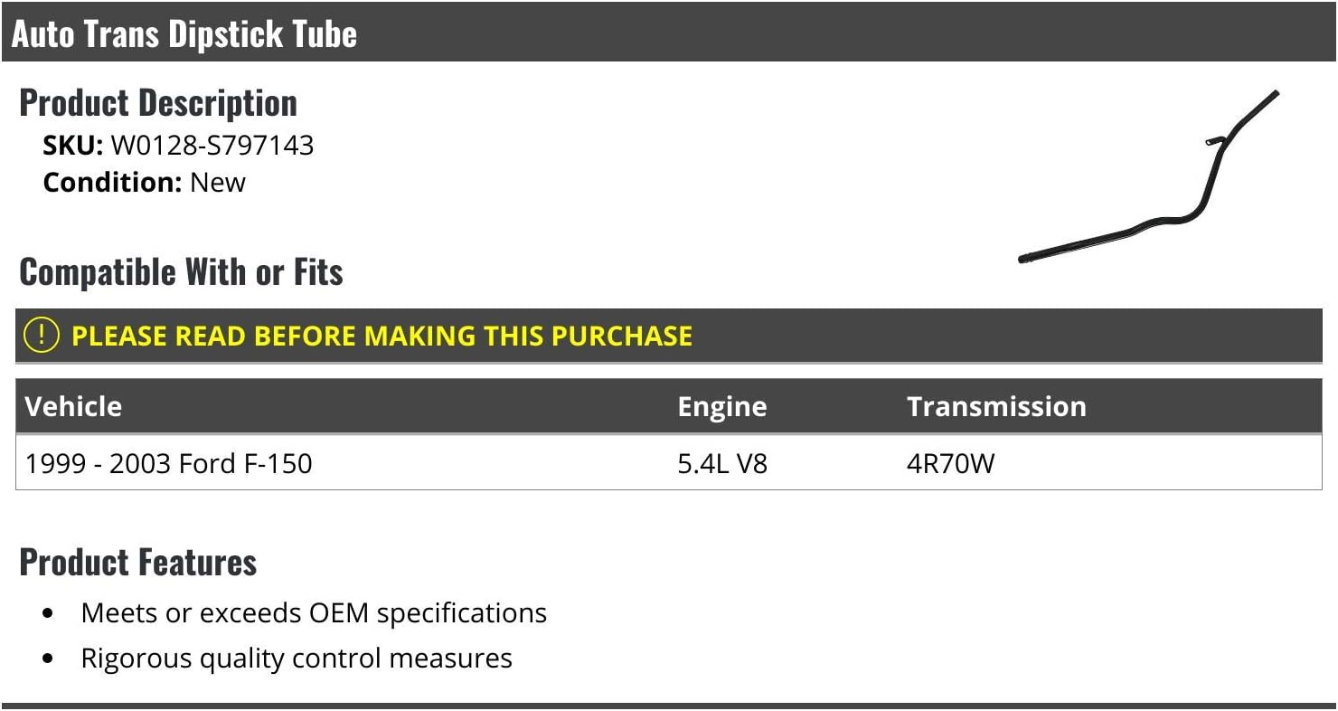 Automatic Transmission Dipstick Tube - Compatible with 1999-2003 Ford F-150 5.4L V8 4R70W