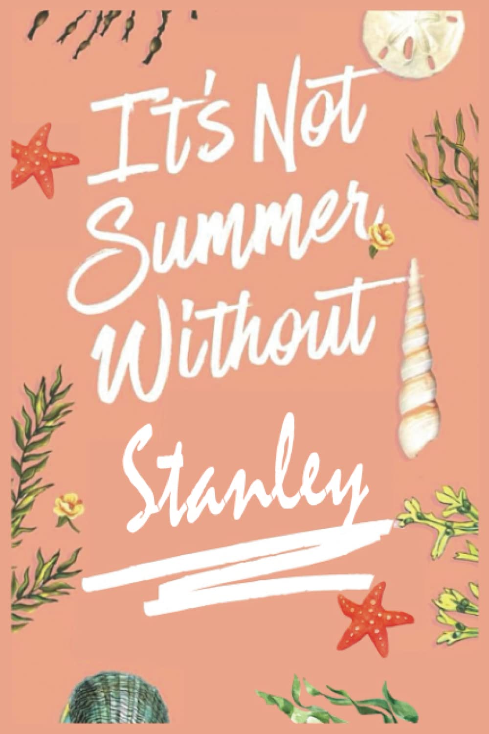 Stanley: Funny Personalised Name Lined Notebook, Gift for Stanley - Customized Name Gift Journal 110 Pages, Thoughtful Cool Present for Stanley