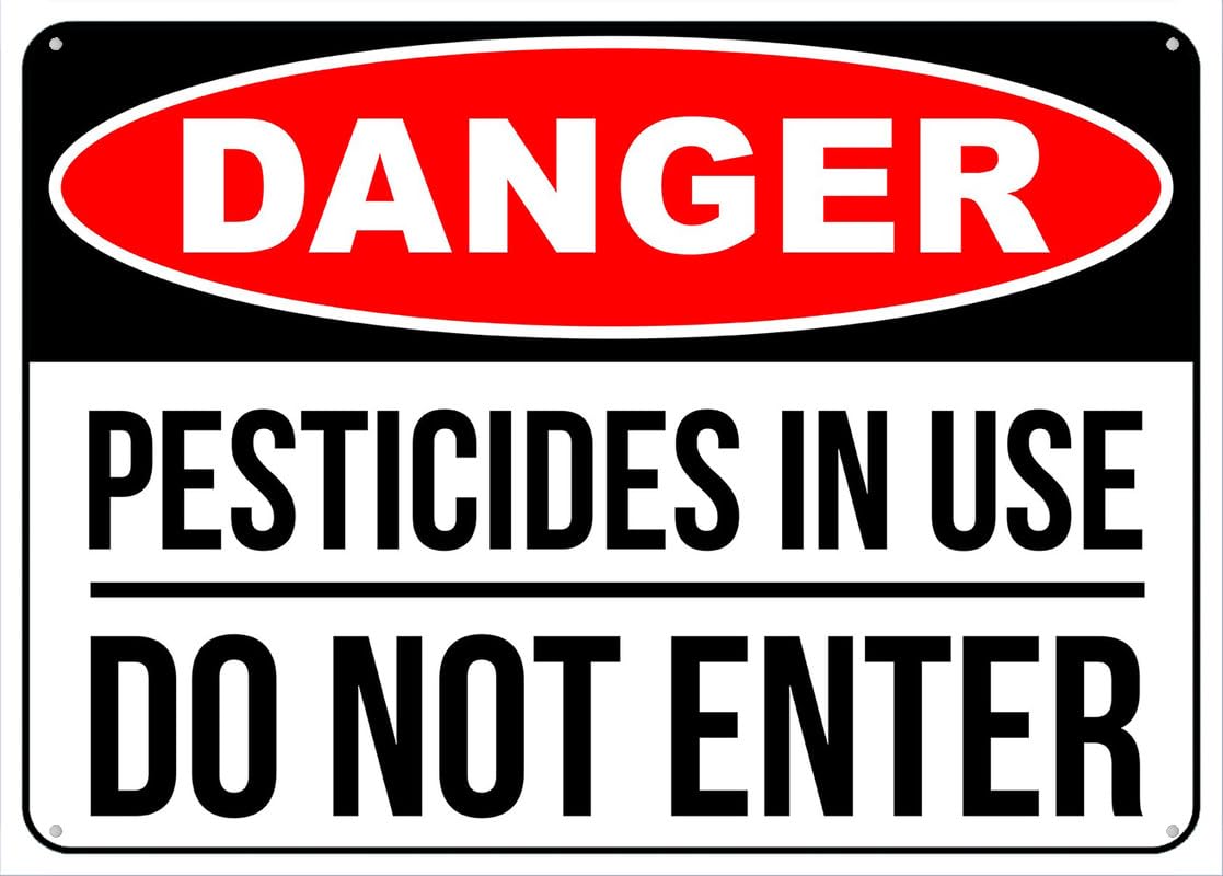 Pesticides In Use Do Not Enter Aluminum Metal Sign 8"x12" Rust-Free For Outdoor/Home/Business/Yard Use