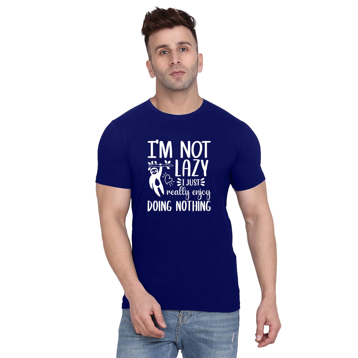 Fashions Love Men Cotton Half Sleeve Round Neck I Am Not Lazy i just Really Enjoy Doing Nothing Printed T Shirt HSR-0546