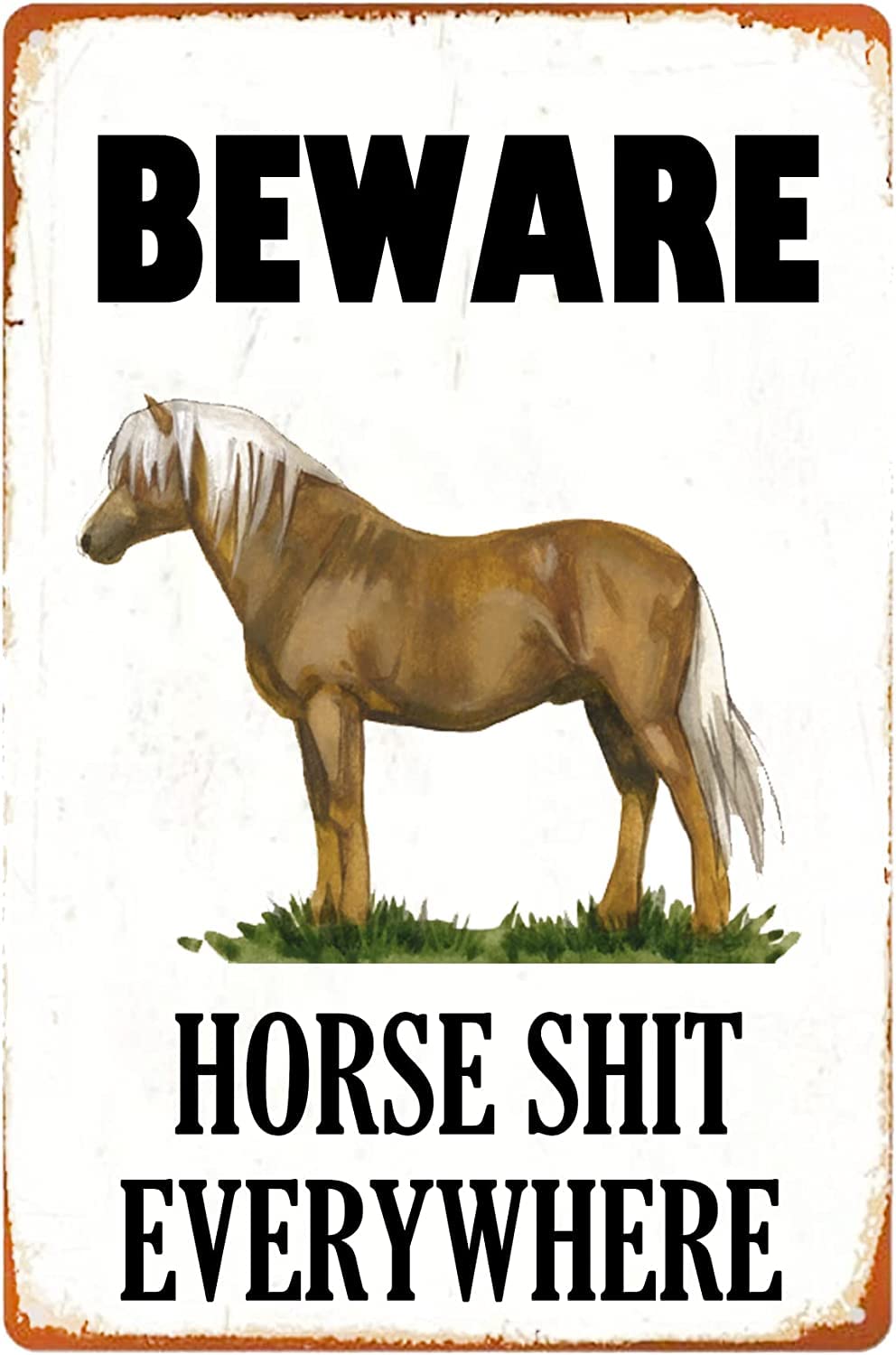 Retro Metal Tin Sign Funny Horse Tin Signs Wall Art -Beware Horse Shit Everywhere- Perfect For Farm Horse Farm Wall Decoration Metal Tin Sign 8x12 Inch