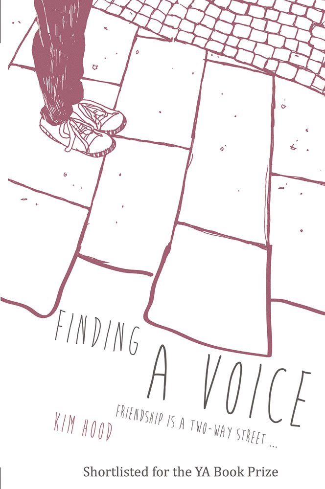Finding A Voice: Friendship is a Two-Way Street ... by Kim Hood PAPERBACK