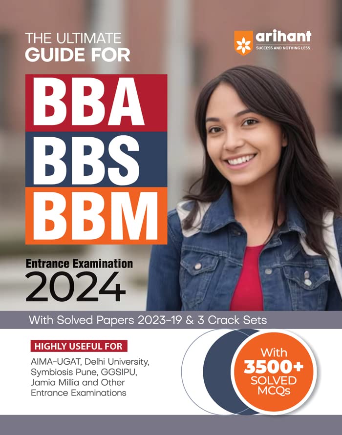The Ultimate Guide for BBA/BBS/BBM Entrance Exam 2024 Paperback – 6 June 2023