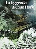  Terra del fuoco. La leggenda di Capo Horn (Vol. 2)