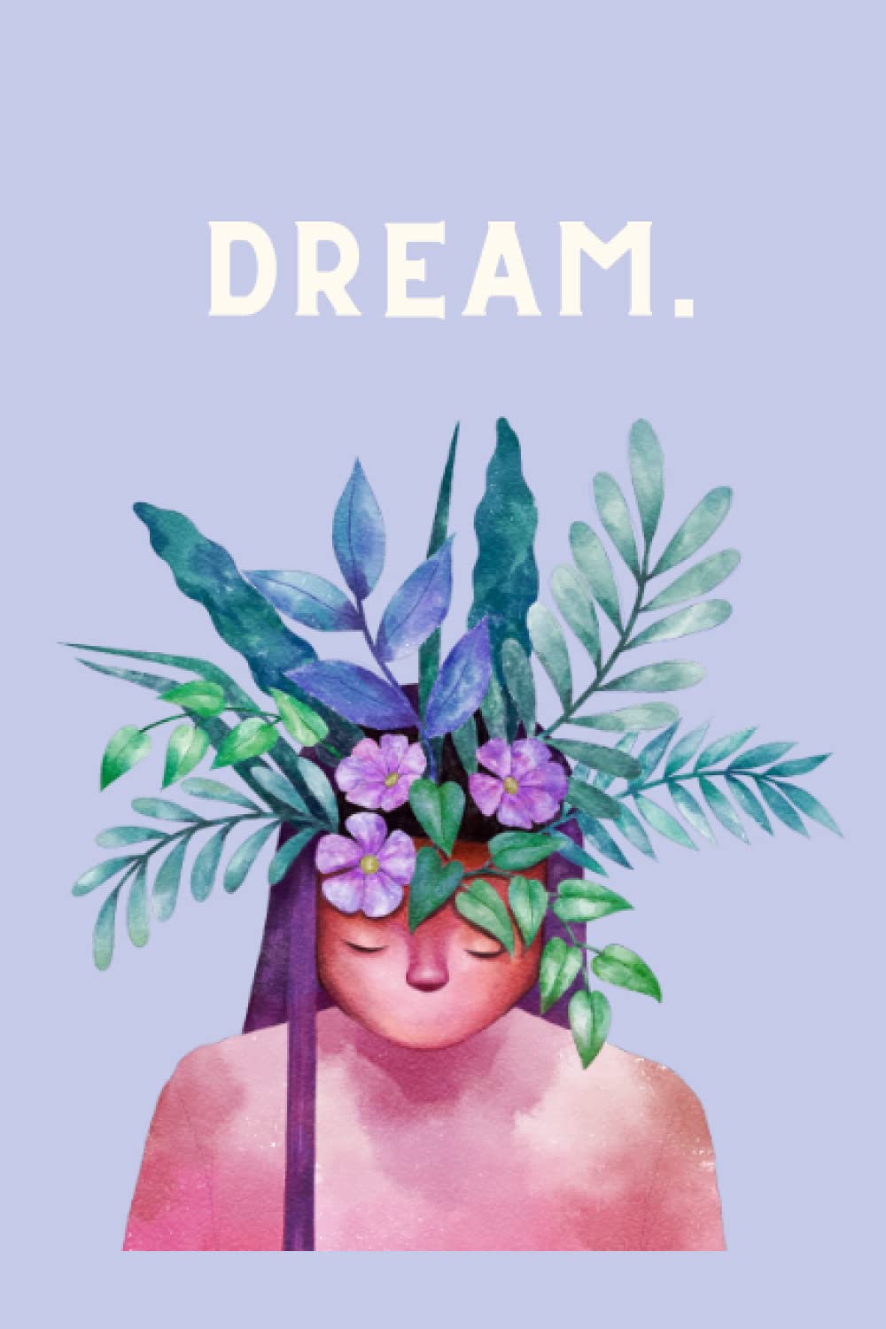 Dream.: Colorful Blank lined Journal Notebook