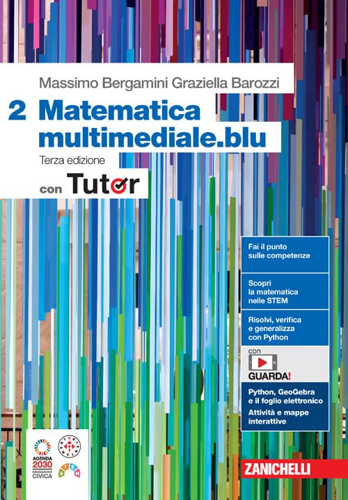 Matematica multimediale.blu. Con Tutor. Per le Scuole superiori. Con espansione online (Vol. 2)