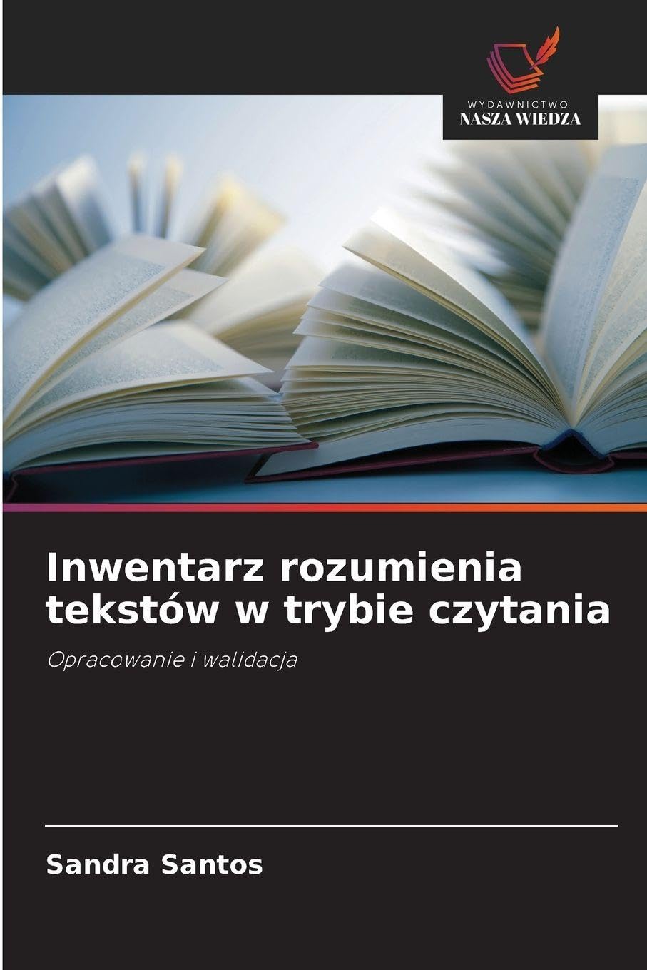 Inwentarz rozumienia tekstów w trybie czytania: Opracowanie i walidacja