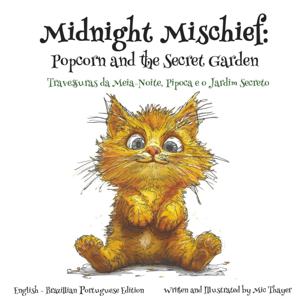 Midnight Mischief. Popcorn and the Secret Garden: Travessuras da Meia-Noite. Pipoca e o Jardim Secreto