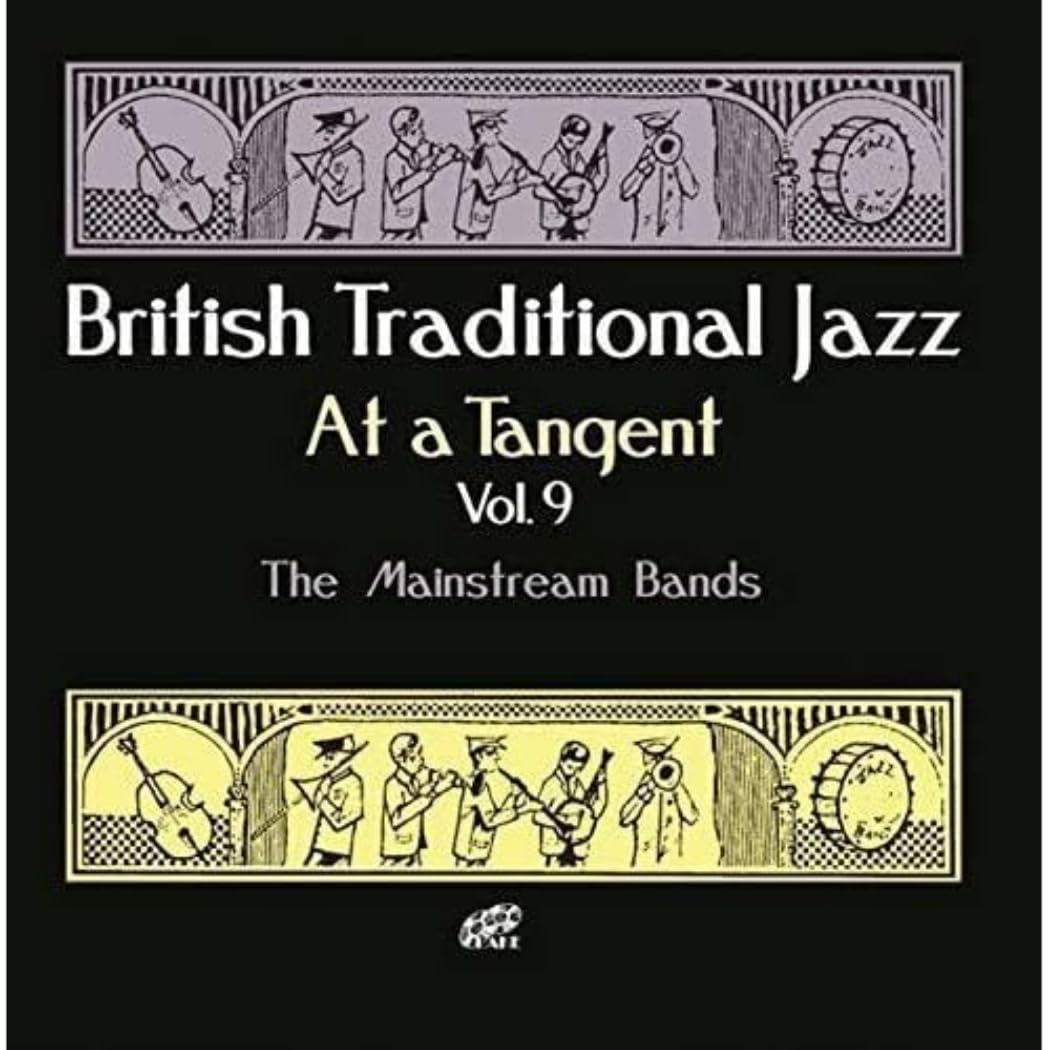 Various Artists British Traditional Jazz At A Tangent Vol.9: the Mainstream