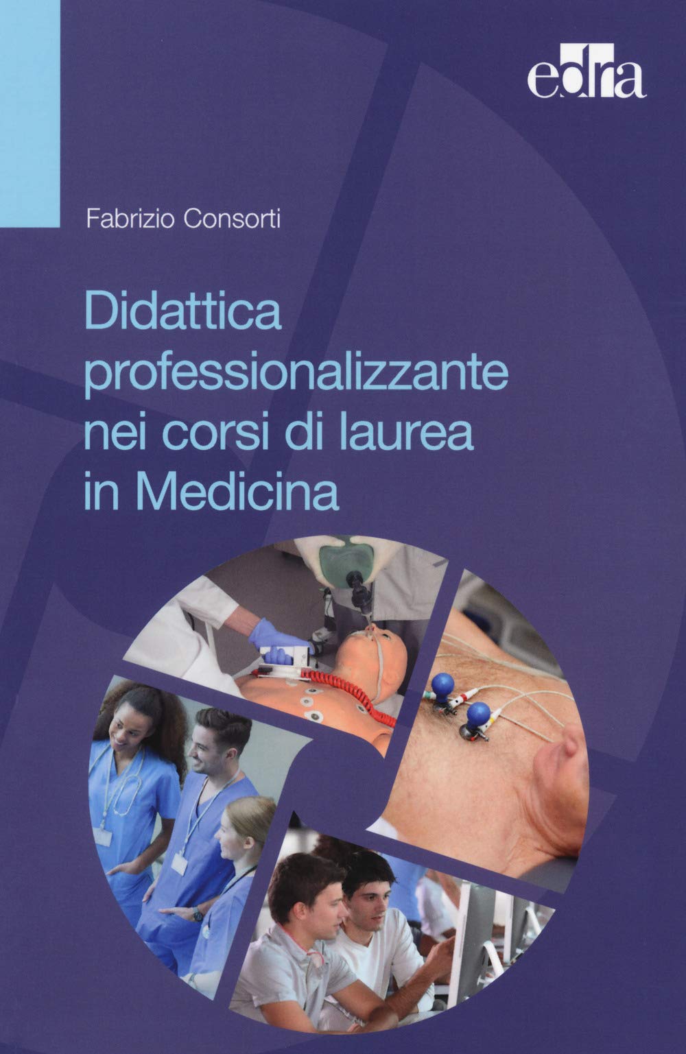 Didattica Professionalizzante Nei Corsi Di Laurea In Medicina - 4