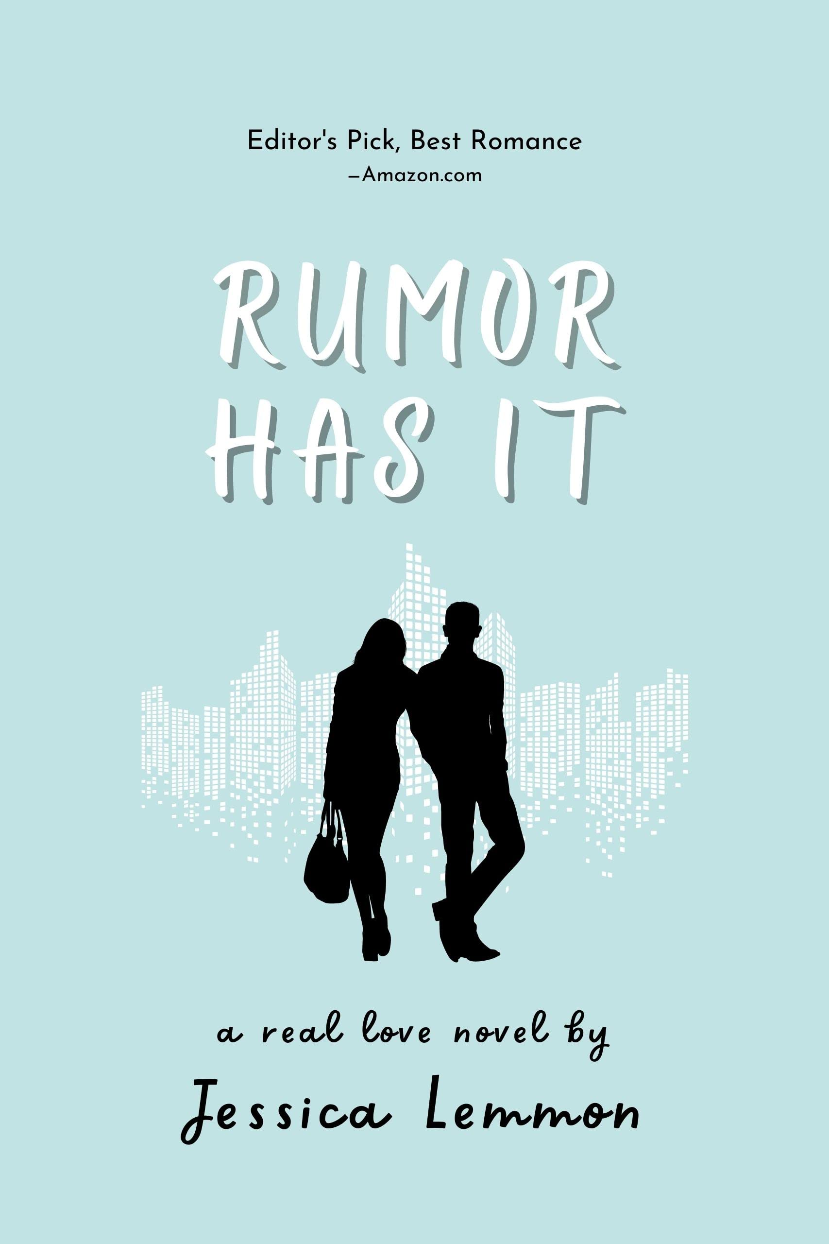 Rumor Has It (Real Love Book 4)