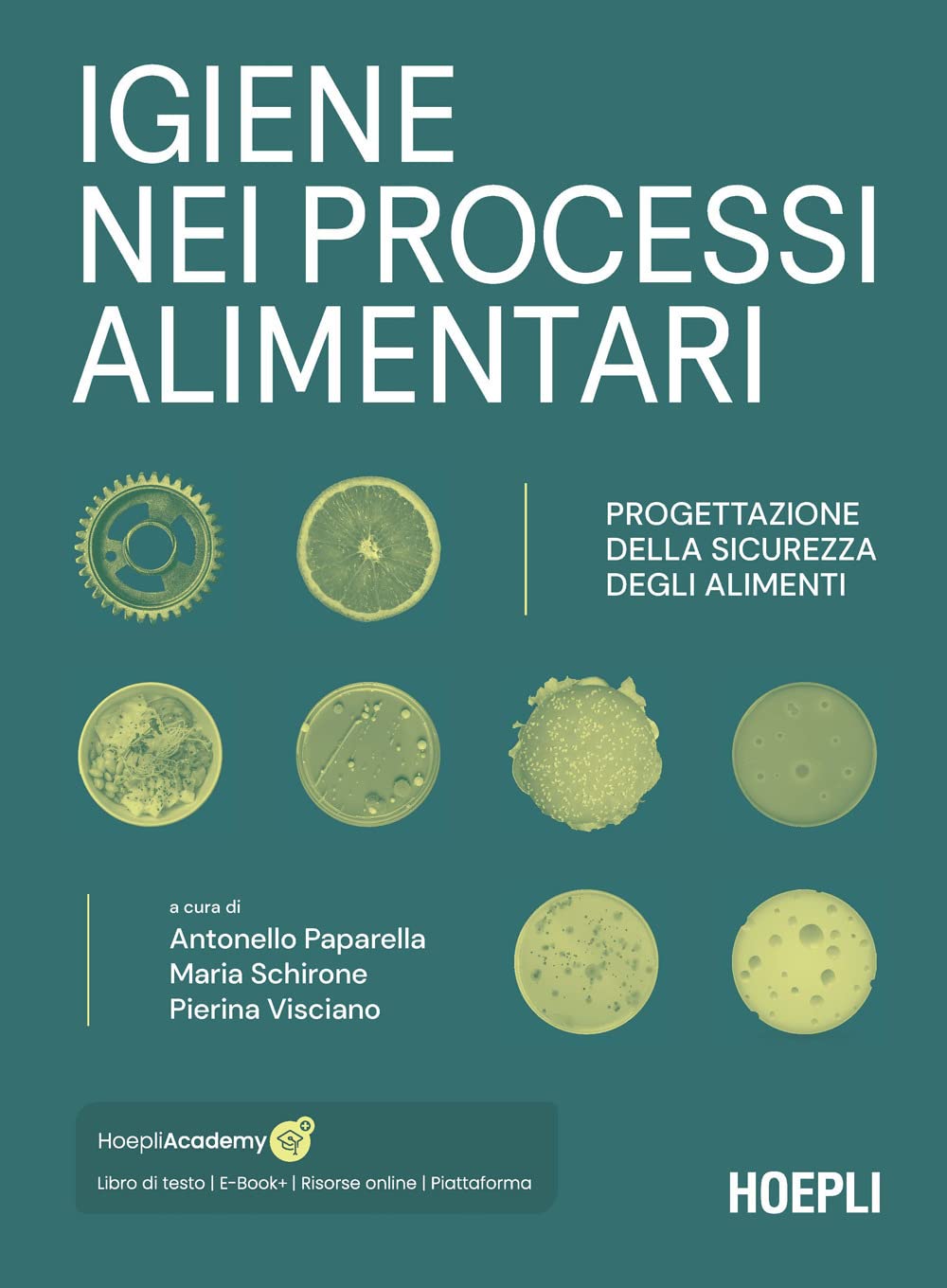 Igiene Nei Processi Alimentari. Progettazione Della Sicurezza Degli Alimenti. Con Ebook. Con Risorse Online - 4