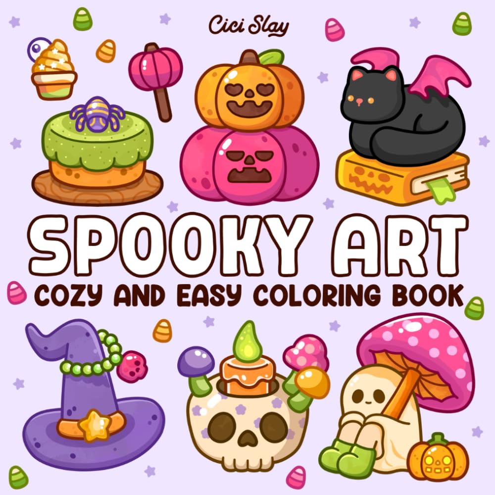 Spooky Art: Cozy Vibes Coloring Book Featuring Cute Doodles, Spooky Stuff, and Cuddle Characters for Relaxation and Stress Relief Fun (Easy & Bold)