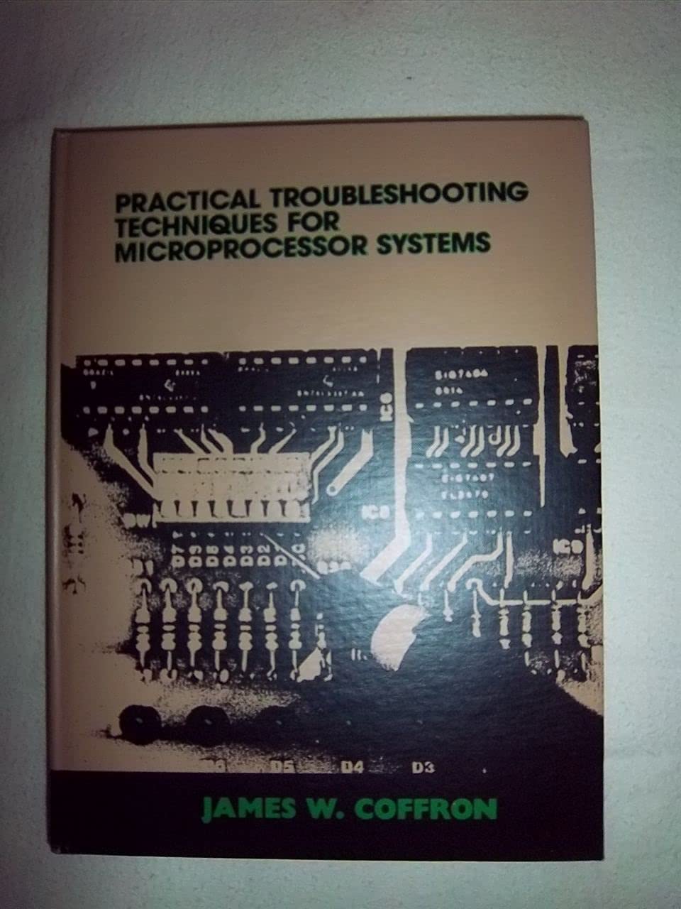 Practical Troubleshooting Techniques for Microprocessor Systems