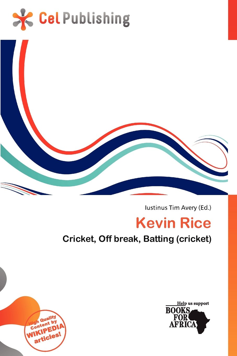 Kevin Rice: Cricket, Off break, Batting (cricket)