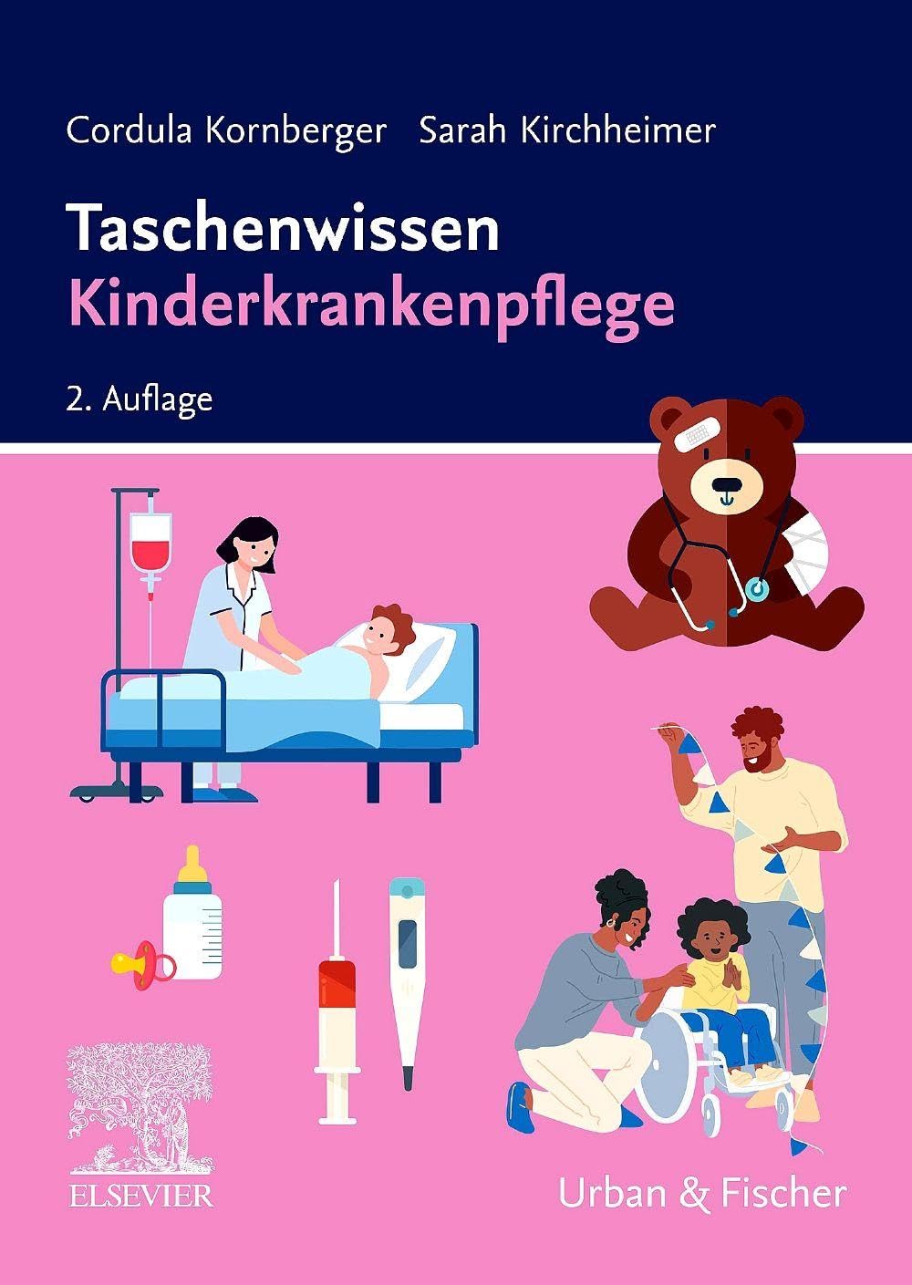 Taschenwissen Kinderkrankenpflege (PFLEGE - Fachbuch - Urban & Fischer Verlag)