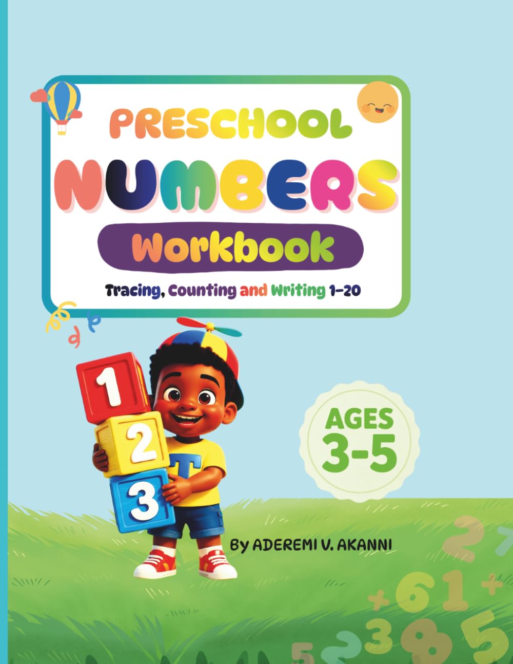 Preschool Numbers Workbook: Tracing, Counting and Writing 1-20