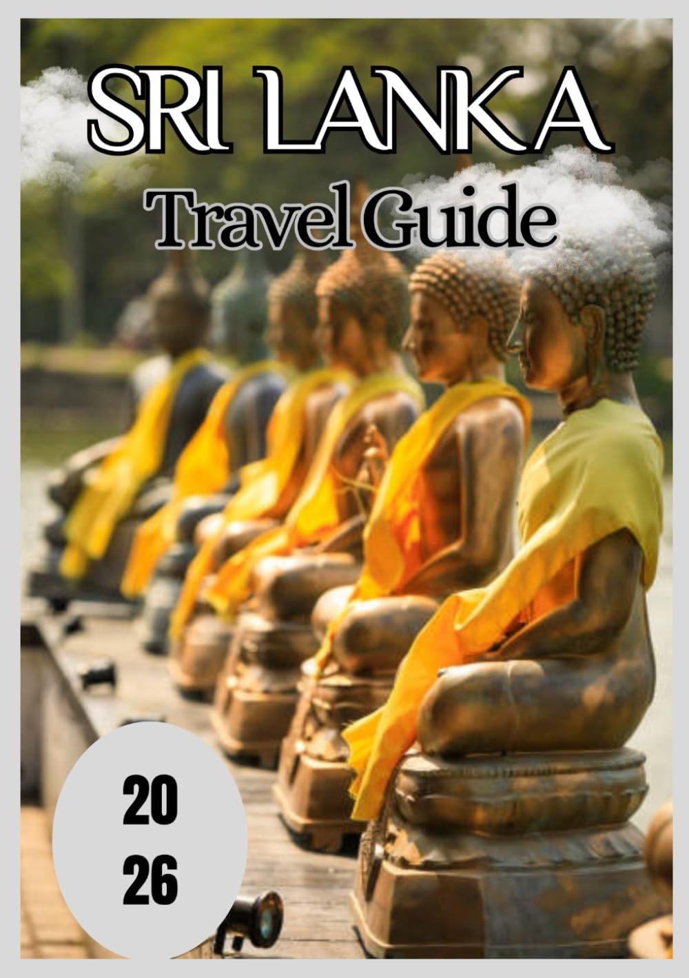 Sri Lanka Travel Guide 2026