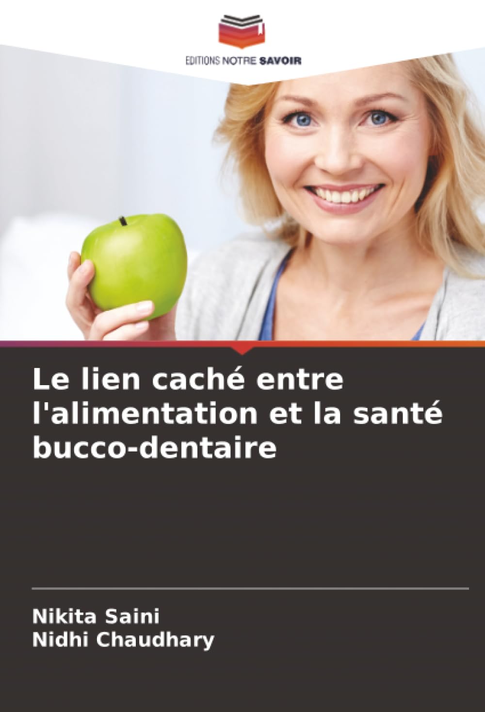 Le lien caché entre l'alimentation et la santé bucco-dentaire
