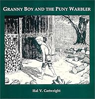 Granny Boy and the Puny Warbler 0923687165 Book Cover