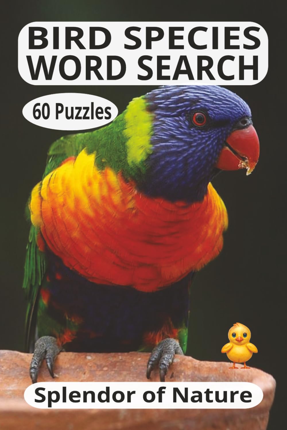 BIRD SPECIES WORD SEARCH: Word search bird species. Splendor of nature. Great gift. 6x9 Inches 120 Pages, 60 puzzles plus solutions.