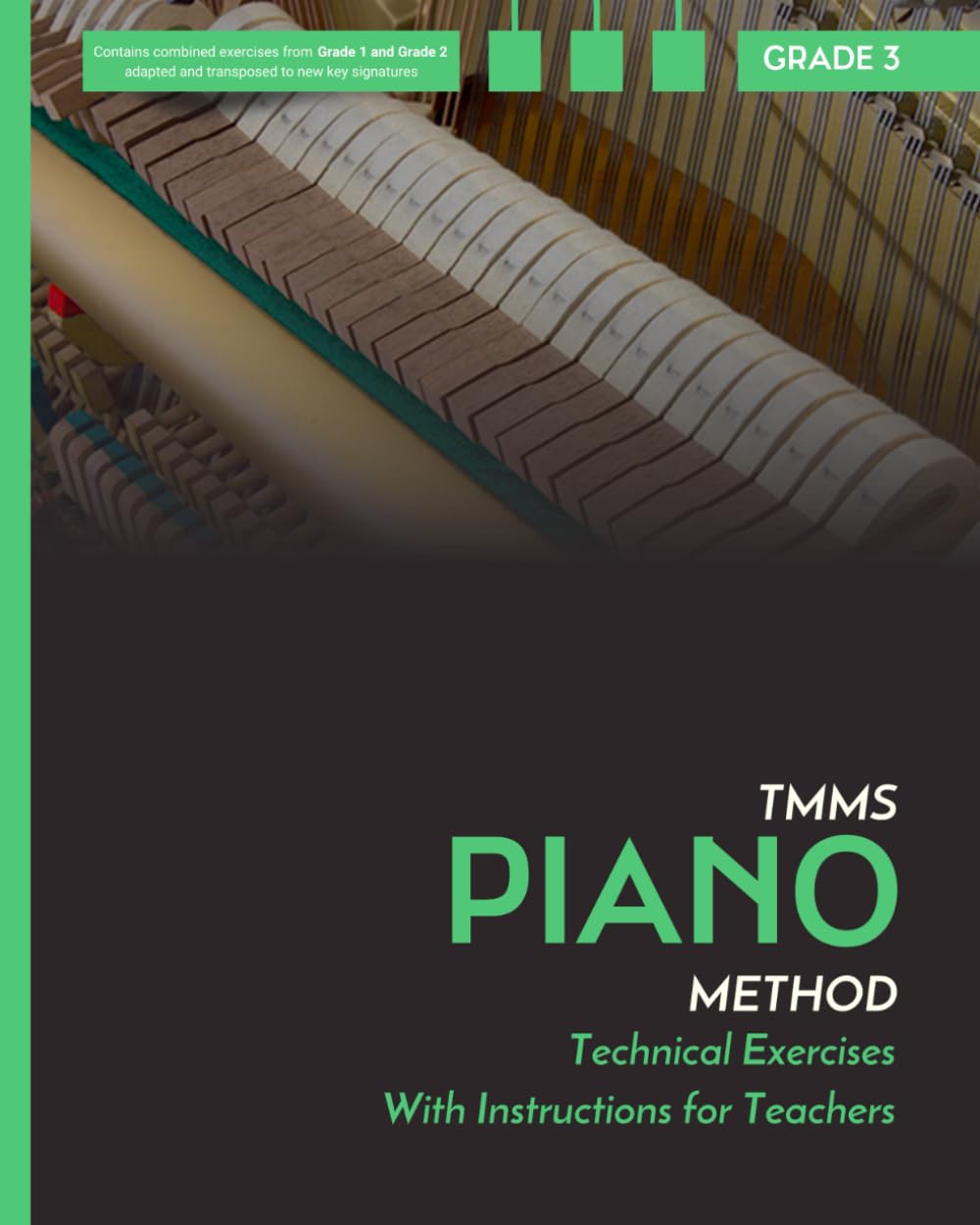 Technical Exercises with instructions for teachers. Piano. Grade 3: TMMS Piano Method