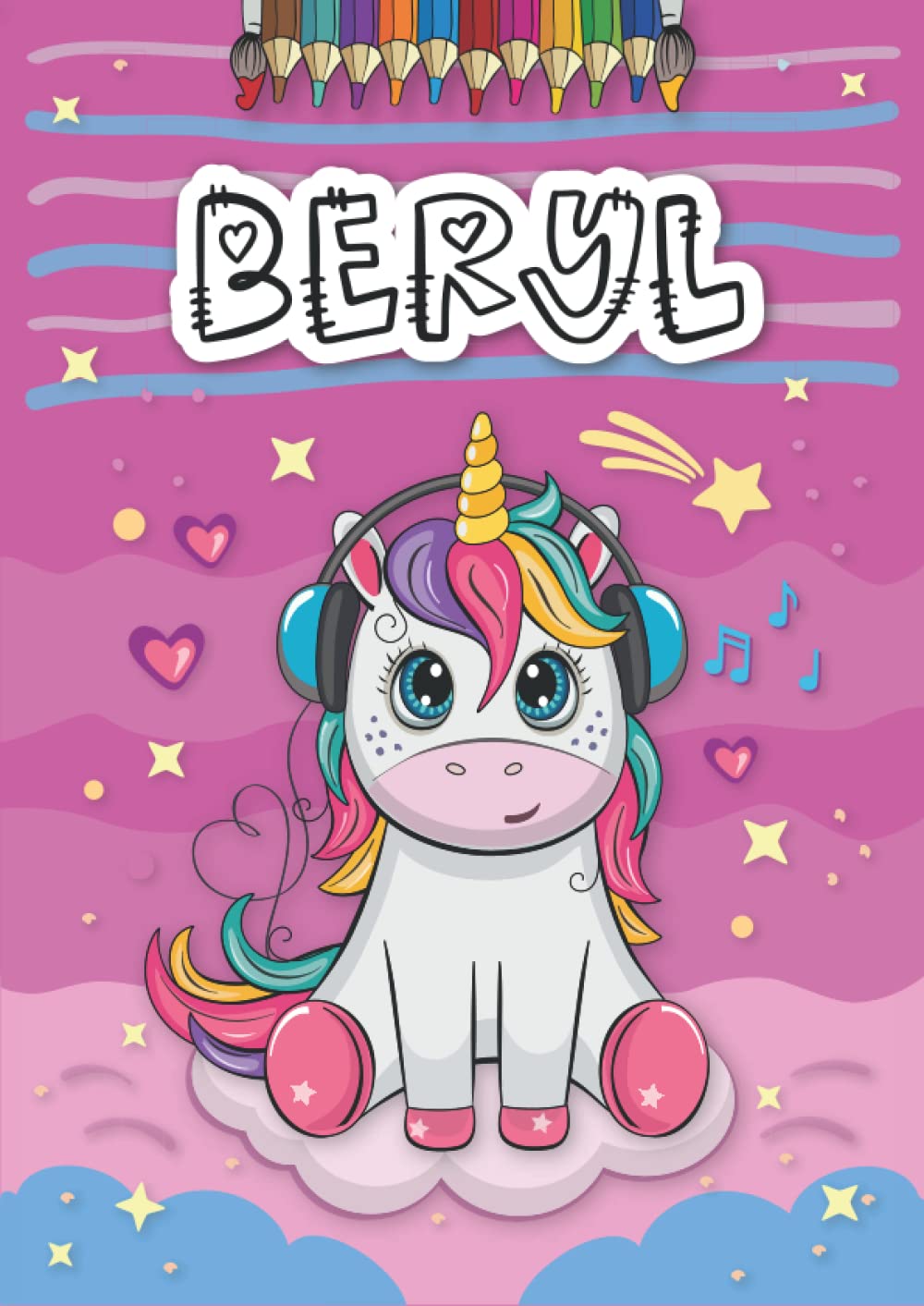 Beryl: Livre de coloriage personnalisé pour Beryl | Licorne | Cadeau d'anniversaire pour fille ... | 4 à 8 ans | 25 motifs de licorne avec le prénom ... format A4 (21 x 29.7 cm) (French Edition)