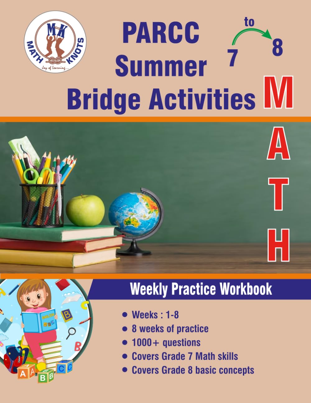 GRADES 7 to 8 : PARCC Summer Math Bridge Activities (PAARC Test Prep by Math-Knots)