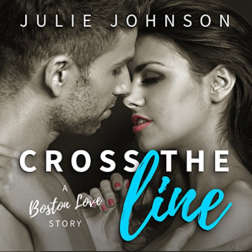 Amazon Cross The Line Audible Audio Edition Julie Johnson
