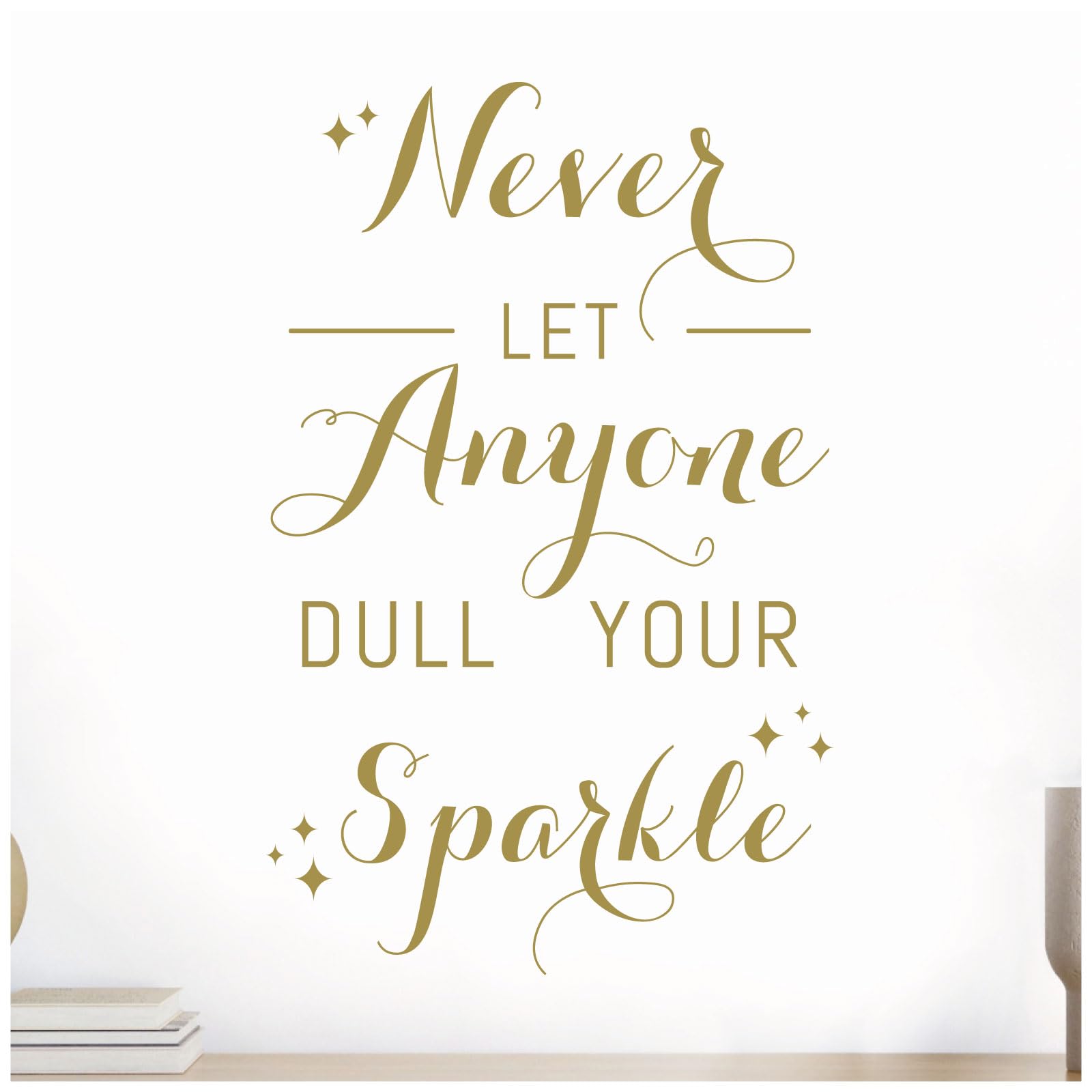 Never Let Anyone Dull Your Sparkle - Motivational Wall Quote Decor, Wall Art Sticker [Medium] [Gold]