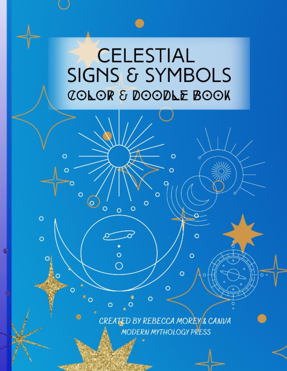 Celestial Signs & Symbols: Coloring Book