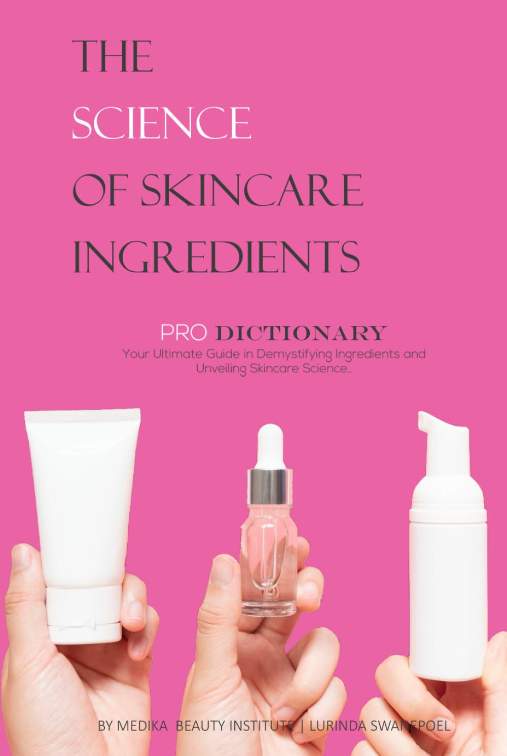 The Science of Skincare Ingredients: PRO DICTIONARY