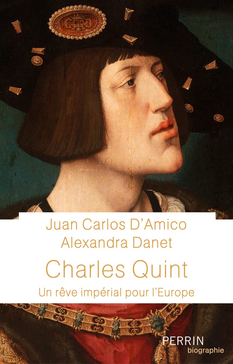 Charles Quint: Un rêve impérial pour l'Europe
