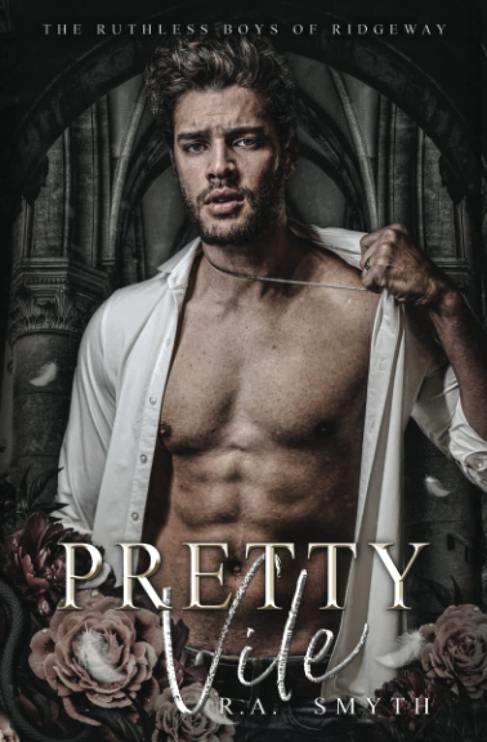 Pretty Vile: A friends-enemies-lovers second chance college romance (The Ruthless Boys of Ridgeway)