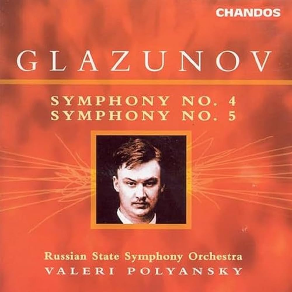 Glazunov: Symphonies Nos 4 & 5