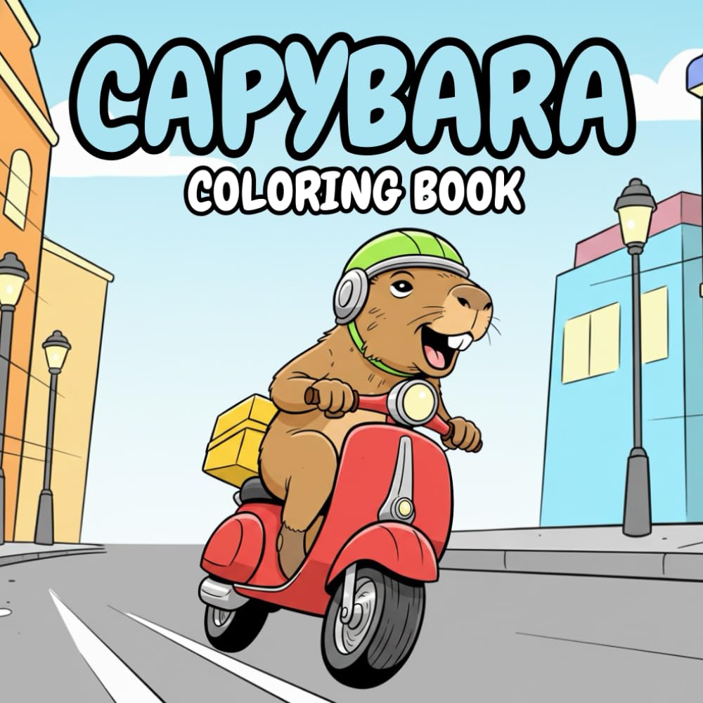 Capybara Coloring Book for Kids and Adults: Funny Pizza Delivery Adventures on a Scooter