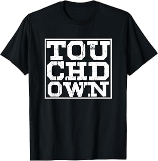 Touch Down Rugby American Football Player Footballer Gift T-Shirt