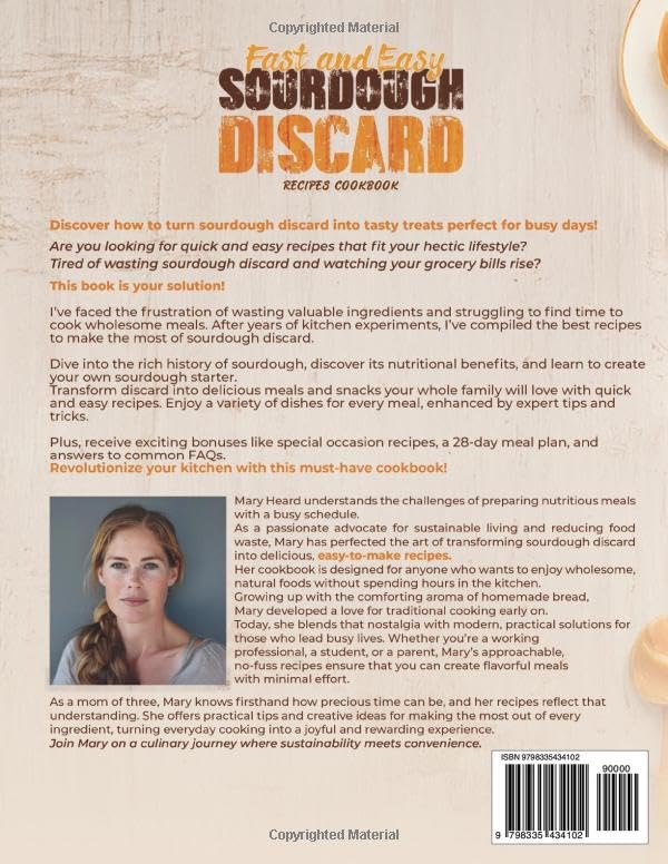 Fast and Easy Sourdough Discard Recipes Cookbook: The Busy People’s Guide to Quick and Simple Organic Recipes with No Waste and Sustainable Flavors [TIME-SAVER EDITION] - Image 2