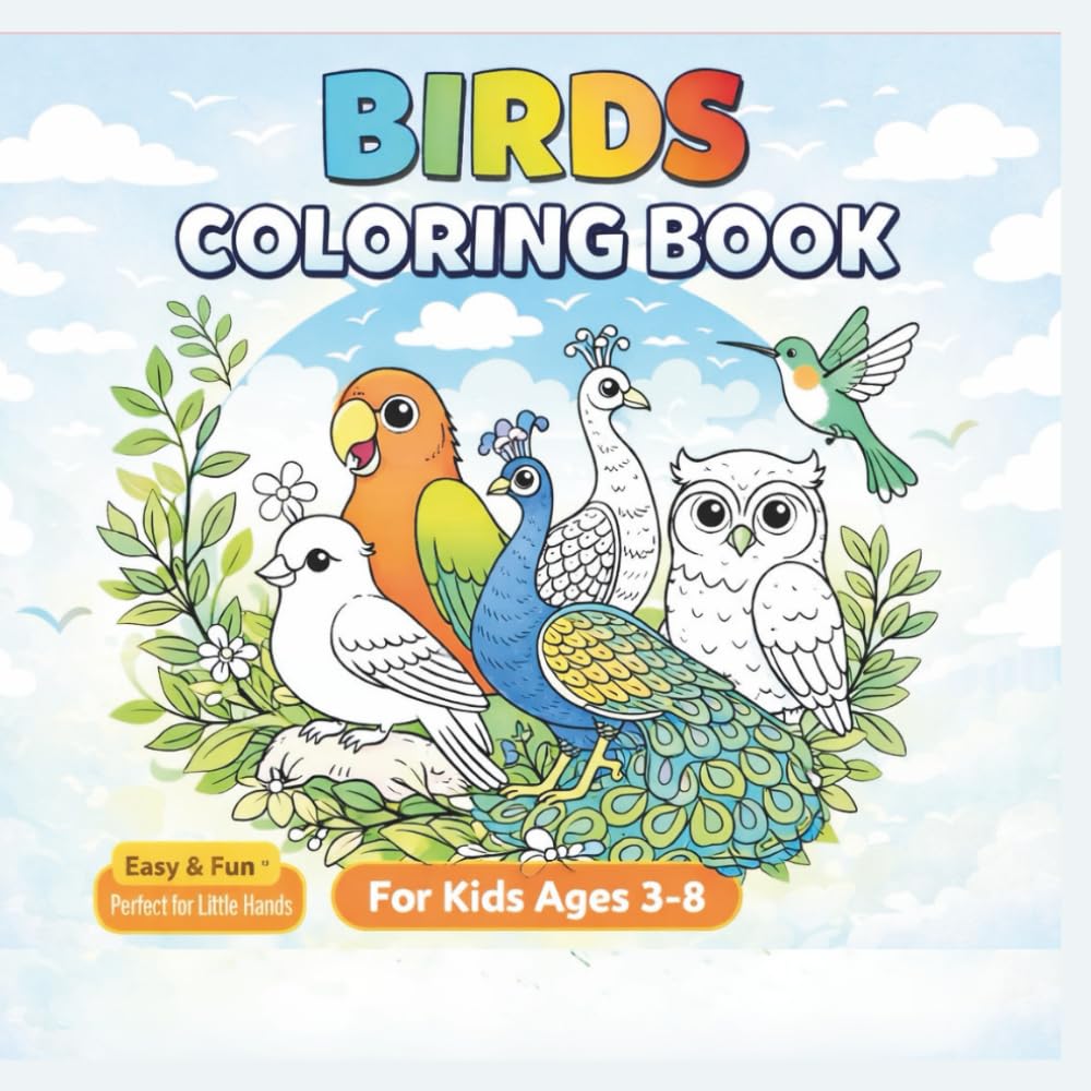 Birds Coloring Book: Cute Birds Drawing Book for Kids Ages 3–8