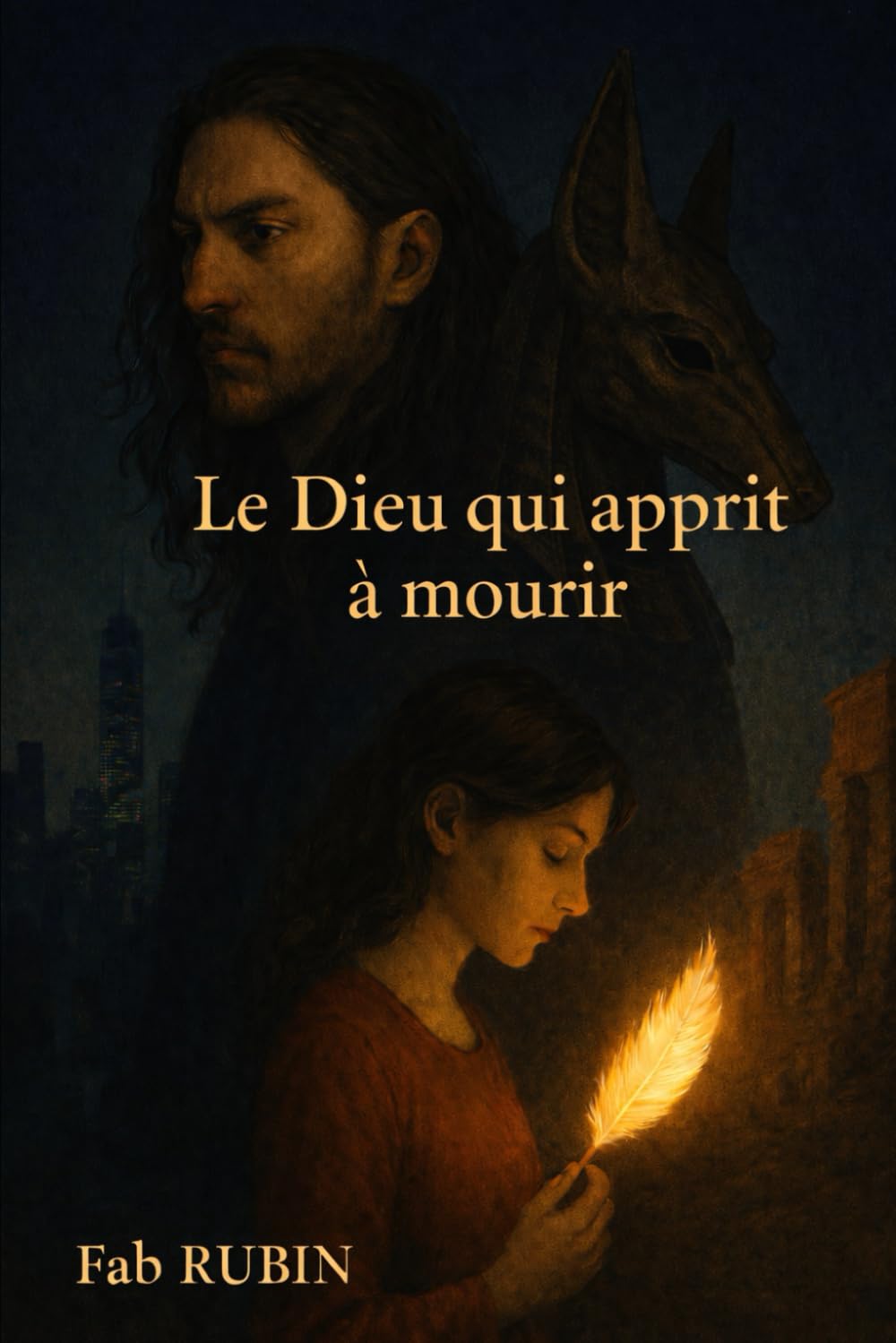 Le Dieu qui apprit à mourir: Anubis