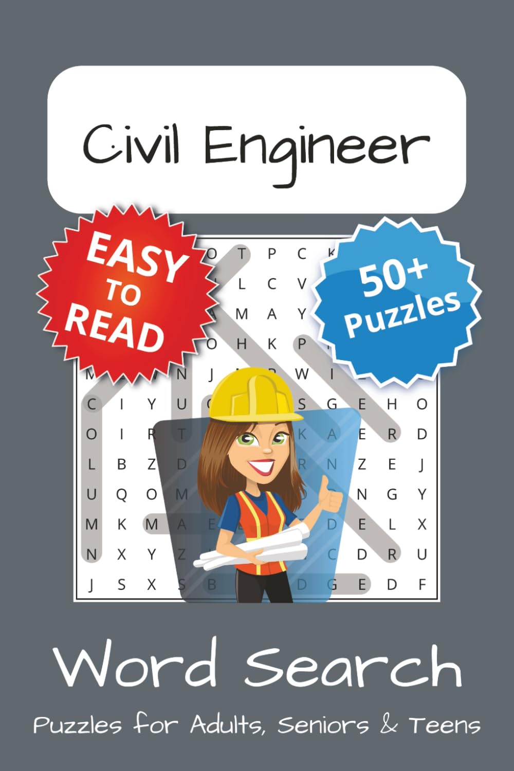 Civil Engineer Word Search Puzzle Book: Civil Engineer Themed Word Searches with Easy to Read Print | 6x9 inches, 110 pages | 50+ Puzzles