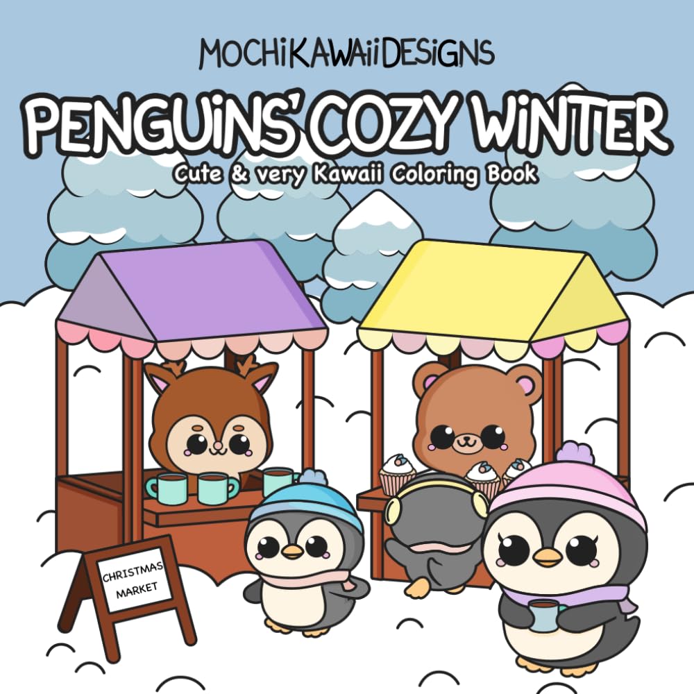Penguins’ Cozy Winter: Cute & very Kawaii Coloring Book