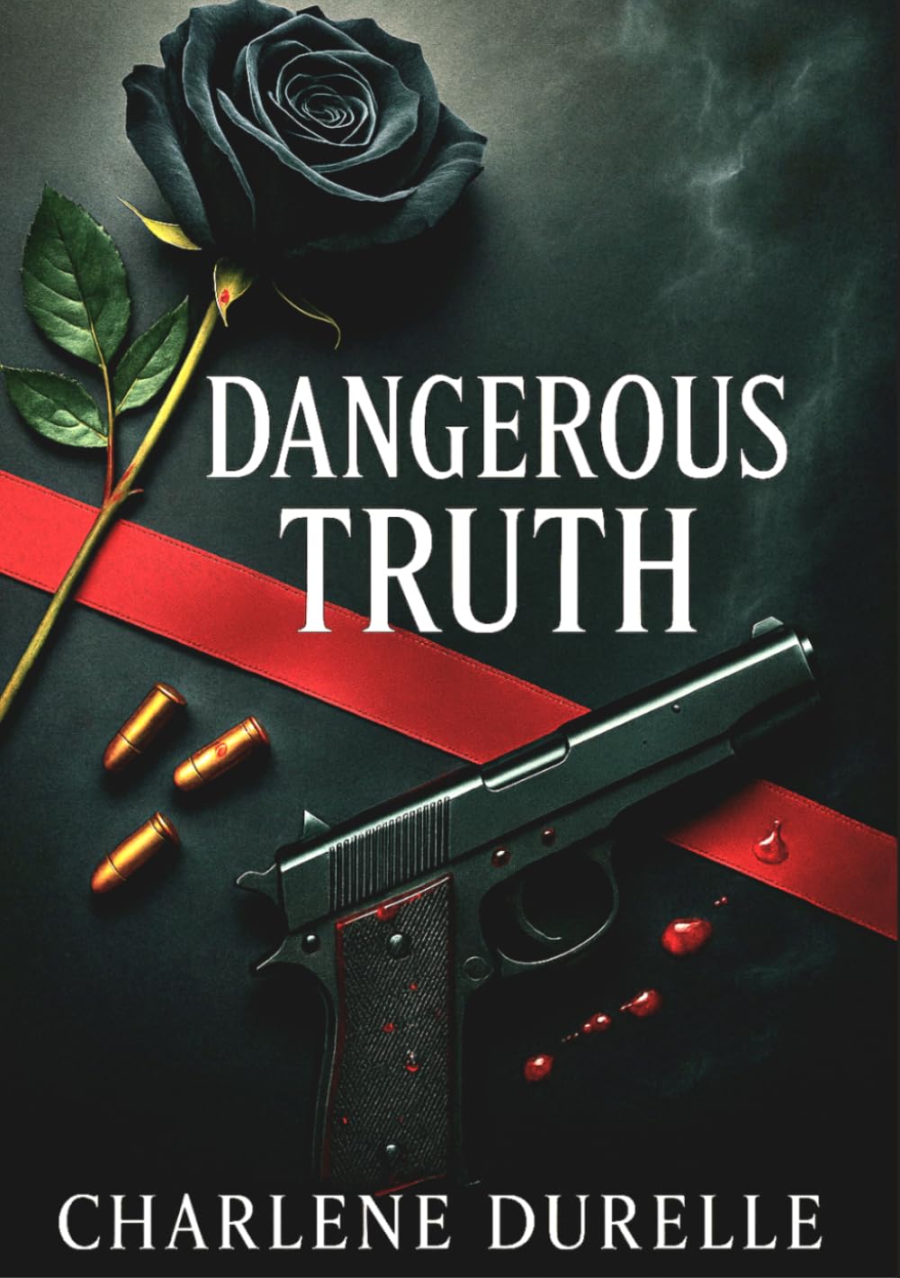 Dangerous Truth (Dangerous Trilogie)