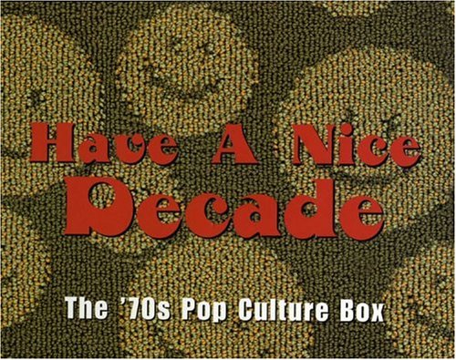 Vista 2 de Have A Nice Decade The '70s Pop Culture Box