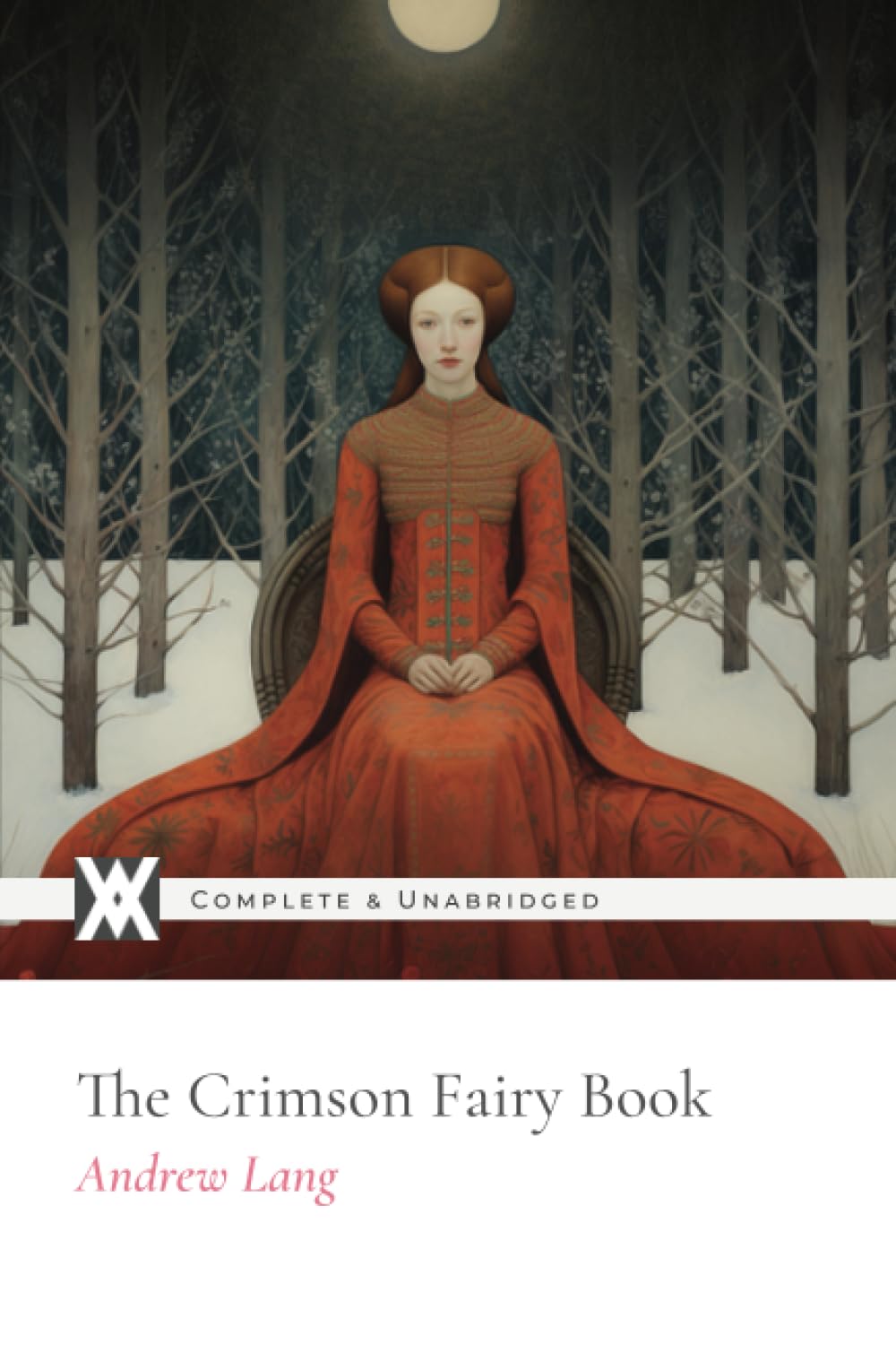 The Crimson Fairy Book: With 50 Original Illustrations (Color)