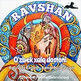 Ravshan [Clearly]: O`zbek xalq dostoni [Uzbek Folk Epic]